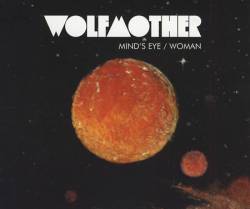 Wolfmother : Mind's Eye